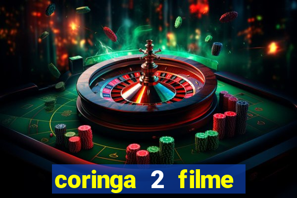 coringa 2 filme completo dublado